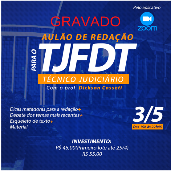 AULÃO DE REDAÇÃO PARA O TJDFT TÉCNICO JUDICIÁRIO - GRAVADO